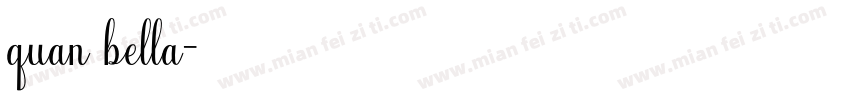 quan bella字体转换